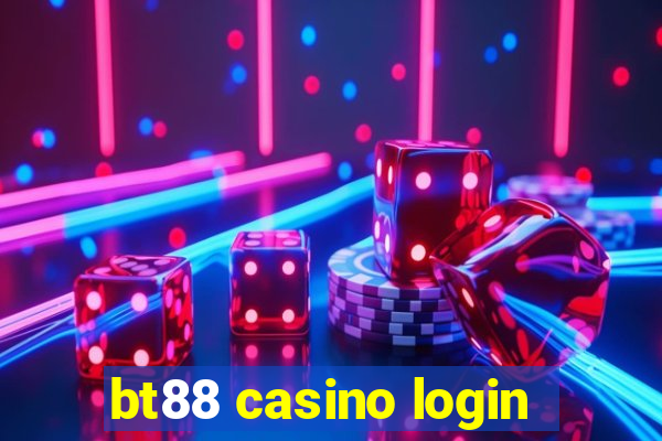 bt88 casino login