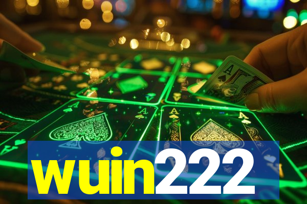 wuin222