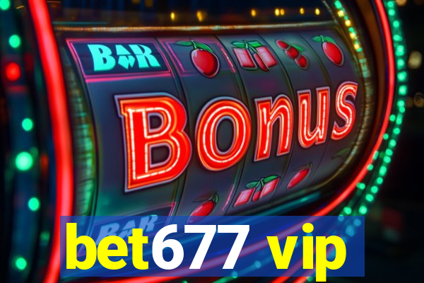 bet677 vip