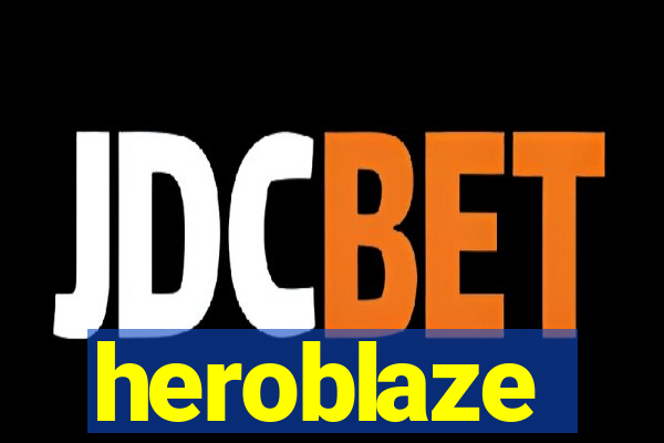 heroblaze