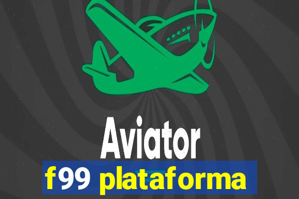 f99 plataforma