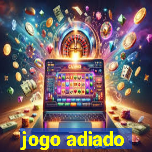 jogo adiado