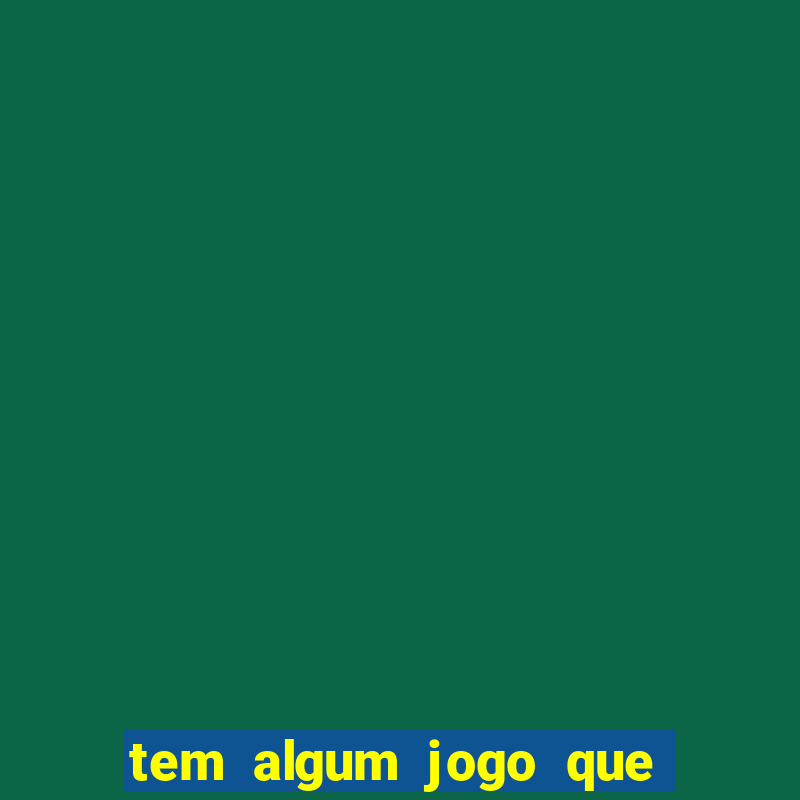 tem algum jogo que ganha dinheiro de verdade no pix