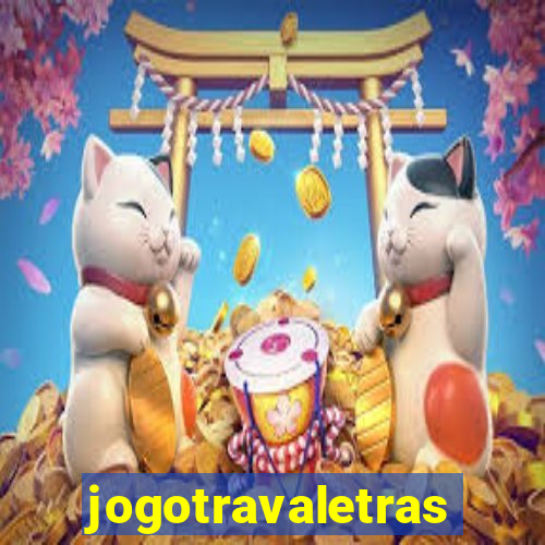 jogotravaletras