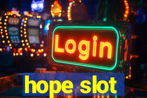 hope slot