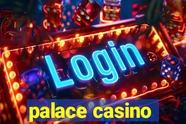 palace casino