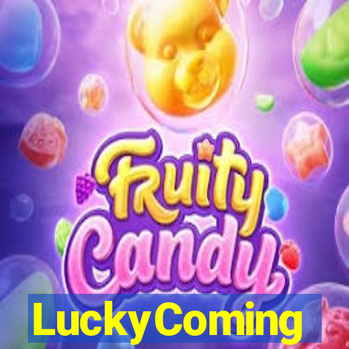 LuckyComing