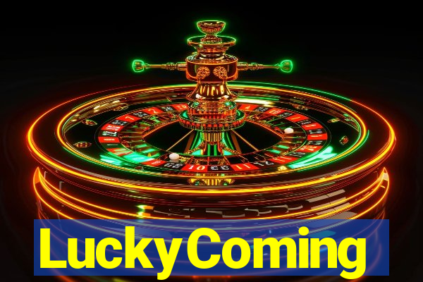 LuckyComing