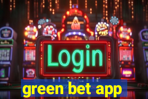 green bet app