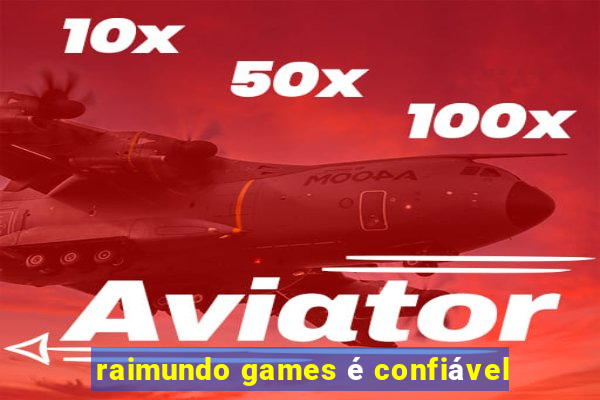 raimundo games é confiável