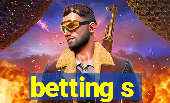 betting s