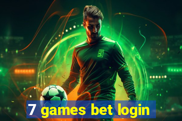 7 games bet login