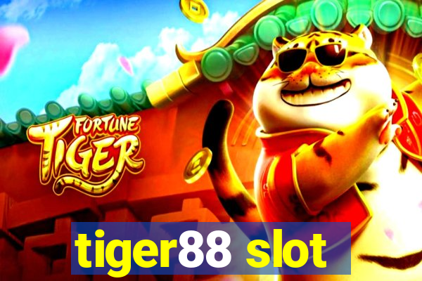 tiger88 slot