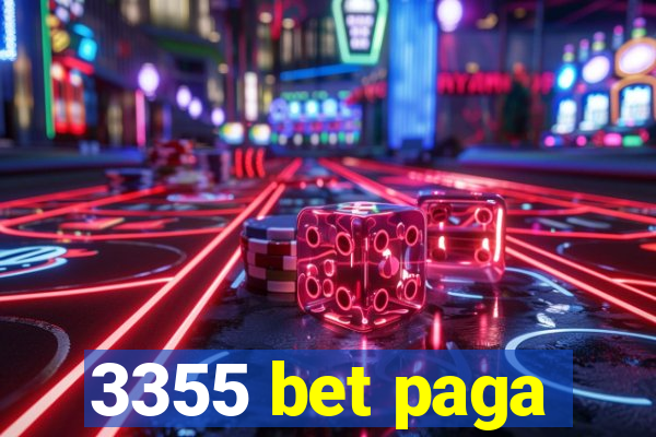 3355 bet paga