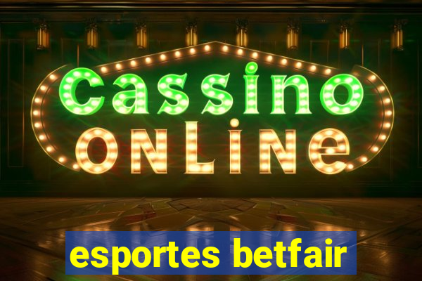 esportes betfair