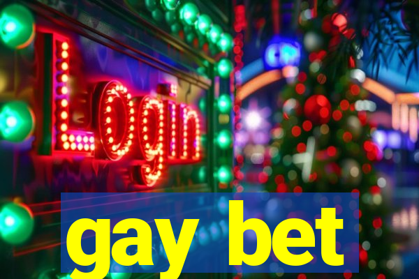 gay bet