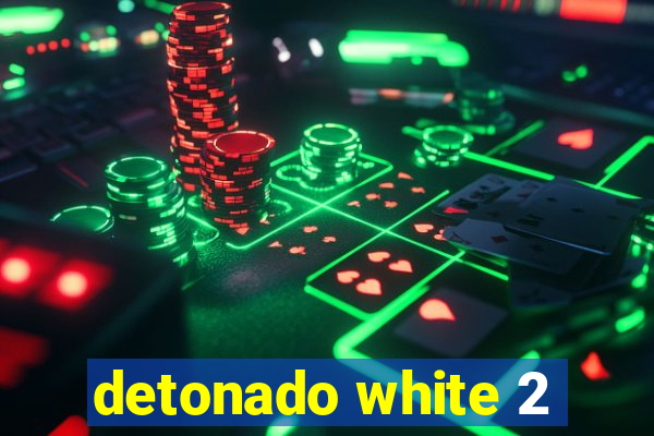 detonado white 2