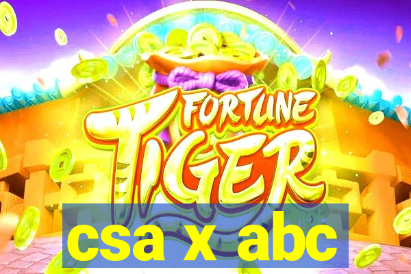 csa x abc