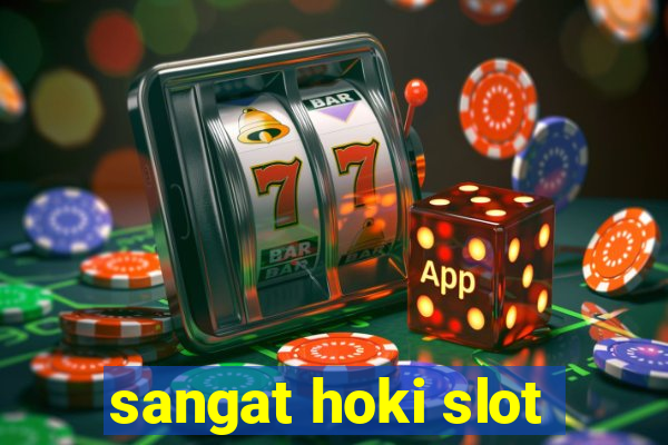 sangat hoki slot