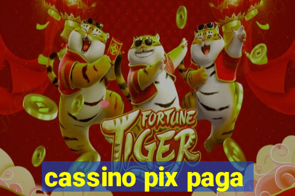 cassino pix paga