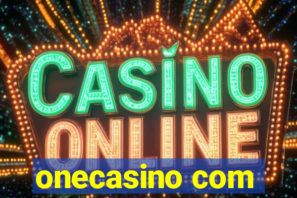 onecasino com