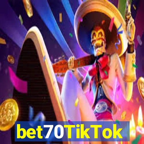 bet70TikTok