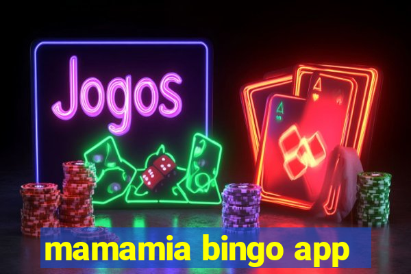 mamamia bingo app