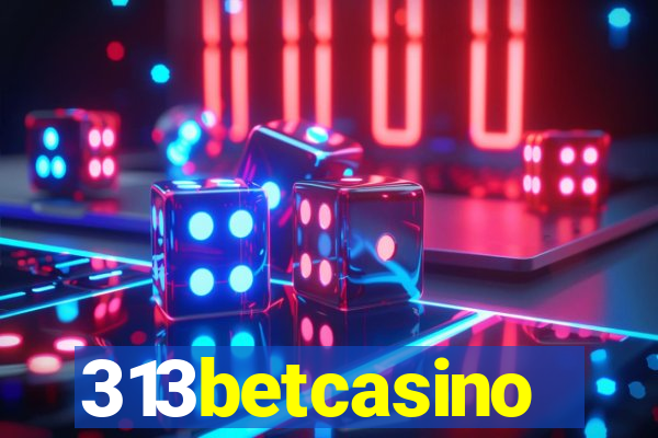 313betcasino