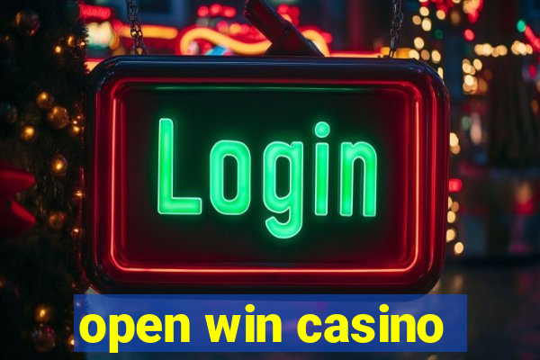 open win casino