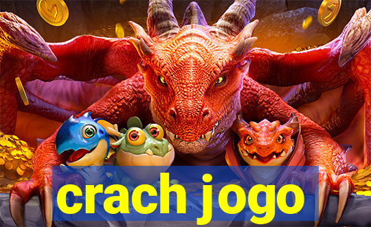 crach jogo