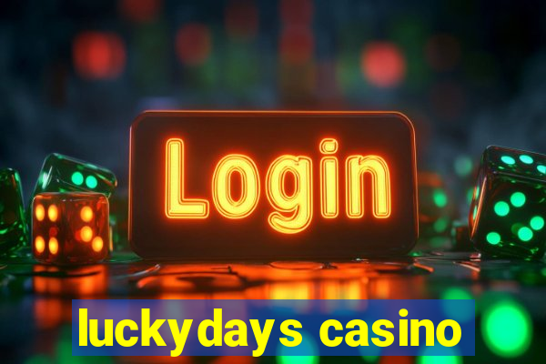 luckydays casino