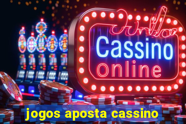 jogos aposta cassino