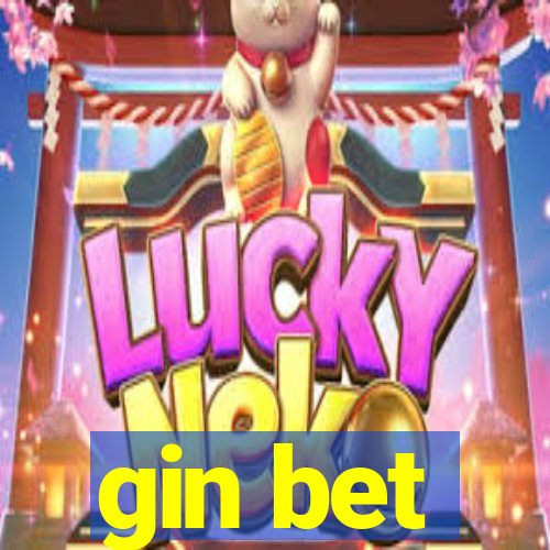 gin bet