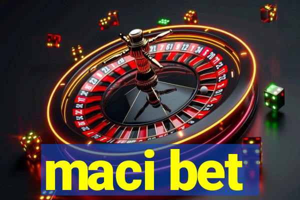 maci bet