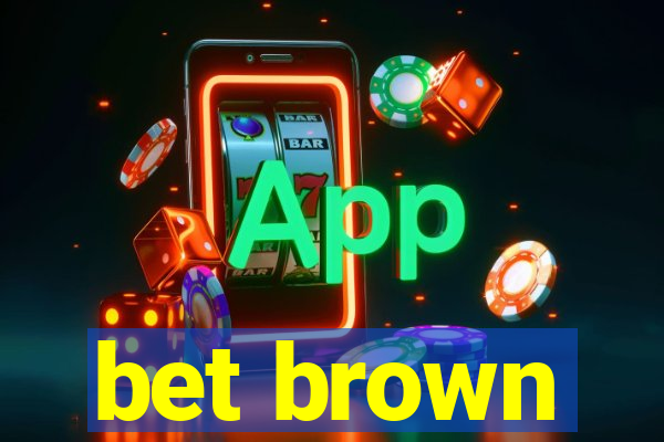 bet brown