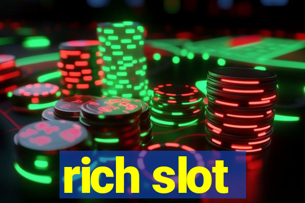 rich slot