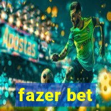 fazer bet