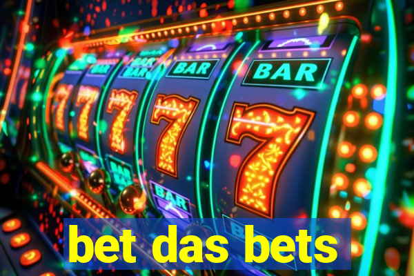 bet das bets