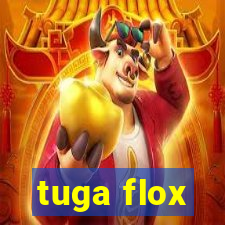 tuga flox