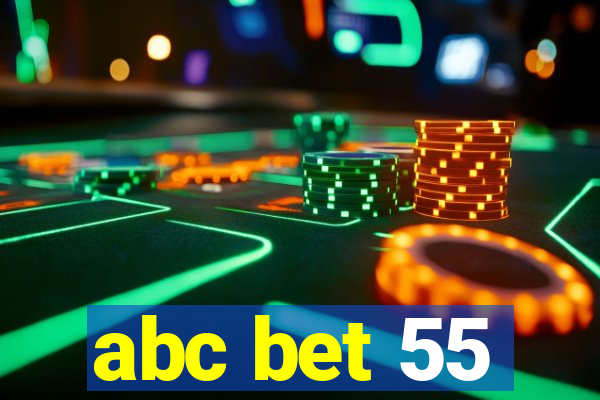 abc bet 55