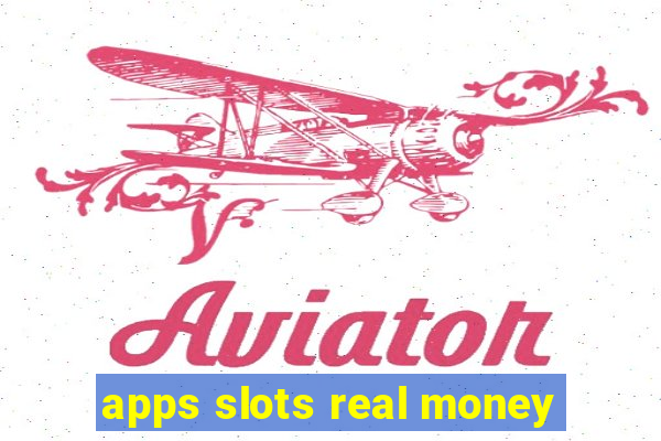 apps slots real money