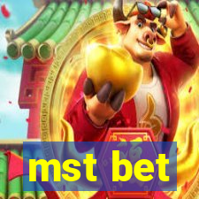 mst bet