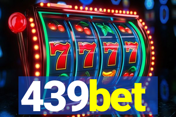 439bet