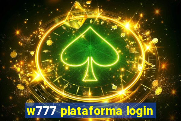 w777 plataforma login