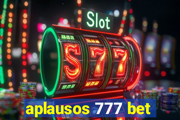 aplausos 777 bet