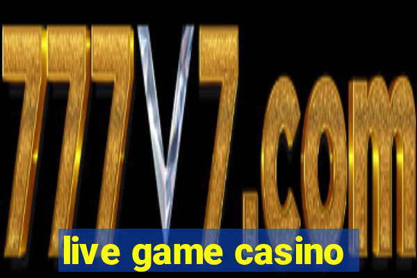 live game casino