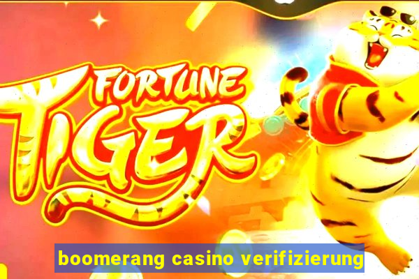 boomerang casino verifizierung