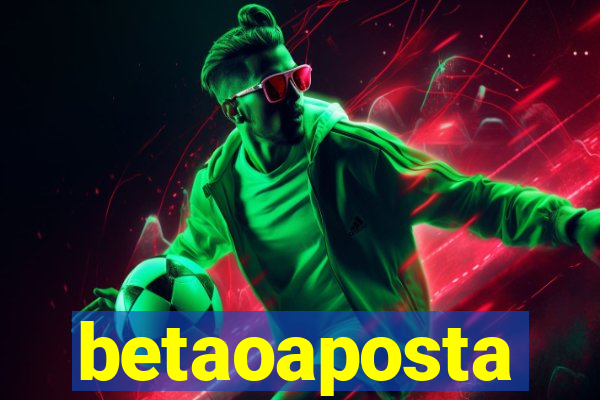 betaoaposta