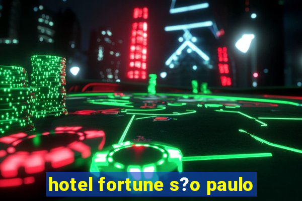 hotel fortune s?o paulo