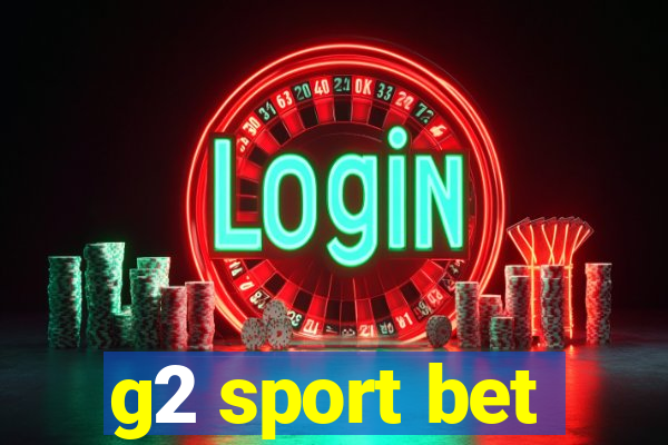 g2 sport bet